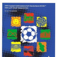 Sellos: MUNDIAL FÚTBOL / FIFA FUSSBALL-WELTMEISTERSCHAFT DEUTSCHLAND 2006 - FIFA WM-STADT GELSENKIRCHEN