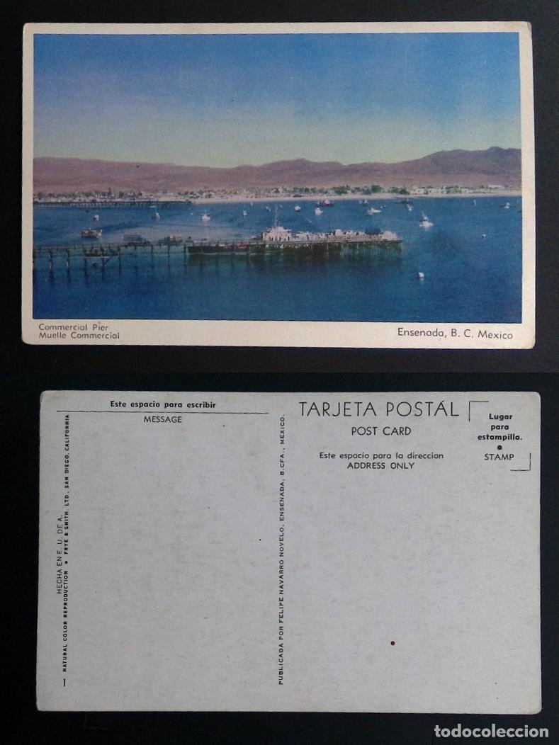 Stamps: CMI) 1960. MEXICO. POSTCARD. COMMERCIAL PIER. IN ENSENADA, BAJA CALIFORNIA. FRONT AND BACK. XF