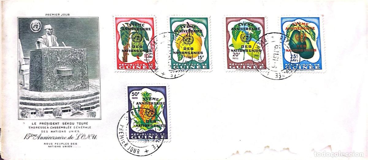 Sellos: CMI) 1960. GUINEA. REGIONAL FRUITS. FDC. S&Eacute;KOU TOUR&Eacute;'S SPEECH AT THE UN. XF