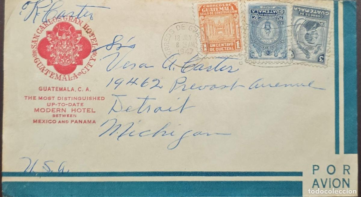 Timbres: CMI) 1947. GUATEMALA. ARCHITECTURE, REVOLUTION, AND NATIONAL HEROES. COVER SENT TO THE USA. XF