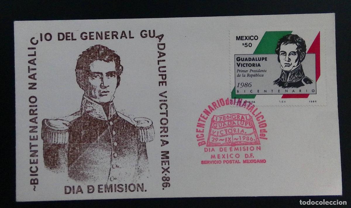 Francobolli: CMI) 1986. MEXICO. BICENTENNIAL OF THE BIRTH OF GENERAL GUADALUPE VICTORIA. FDC. XF.