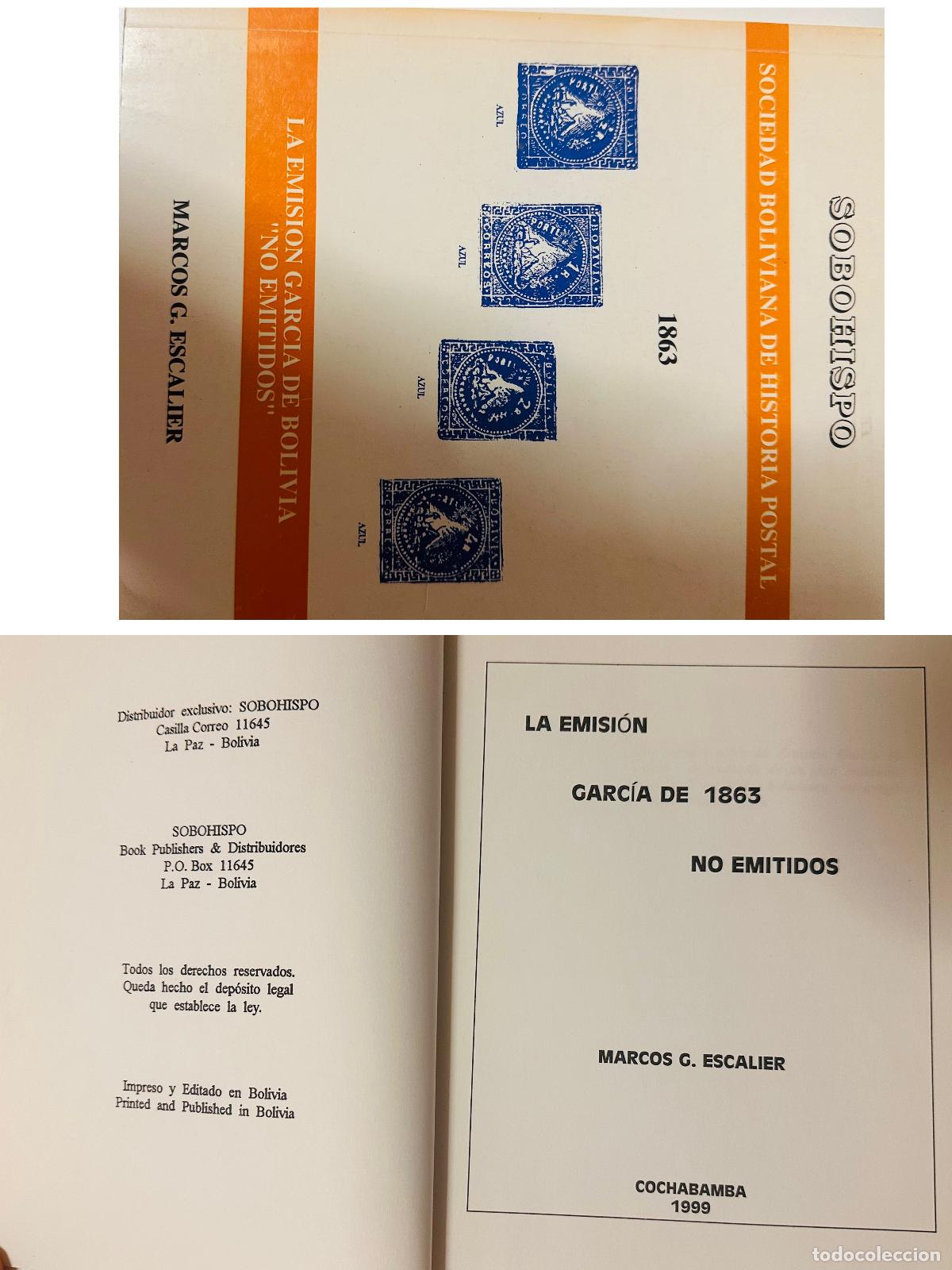 Sellos: CMI) 1999. BOLIVIA. BOOK TITLE AND LITERARY INDEX TITLED &rdquo;LA EMISI&Oacute;N GARC&Iacute;A DE 1863 NO EMITIDOS&rdquo;. BO