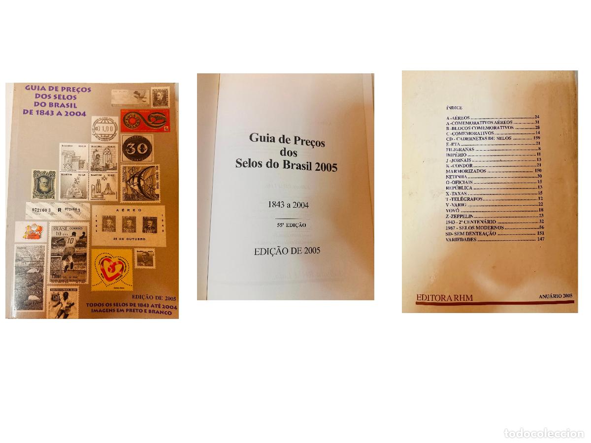 Sellos: CMI) 2005. BRAZIL. MULTICOLORED COVER FEATURING CLASSIC STAMPS COMPENDIUM OF &rdquo;GUIA DE PRE&Ccedil;OS DOS SEL