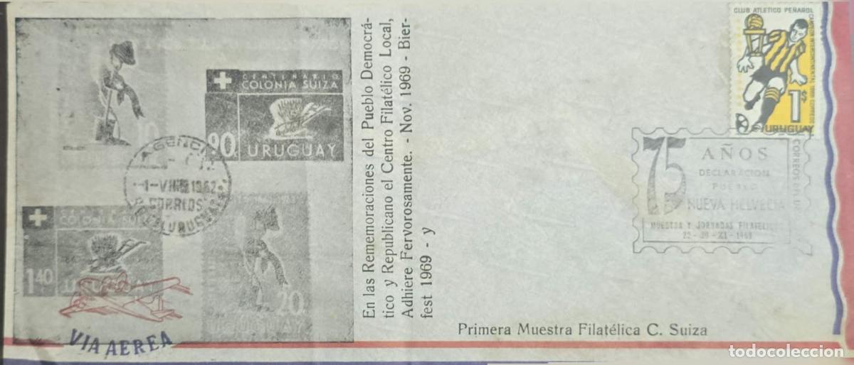 Briefmarken: CMI) 1969. URUGUAY. COMPOSITION FEATURING 75 A&Ntilde;OS DECLARACI&Oacute;N PUEBLO NUEVA HELVECIA MARK FEATURING A