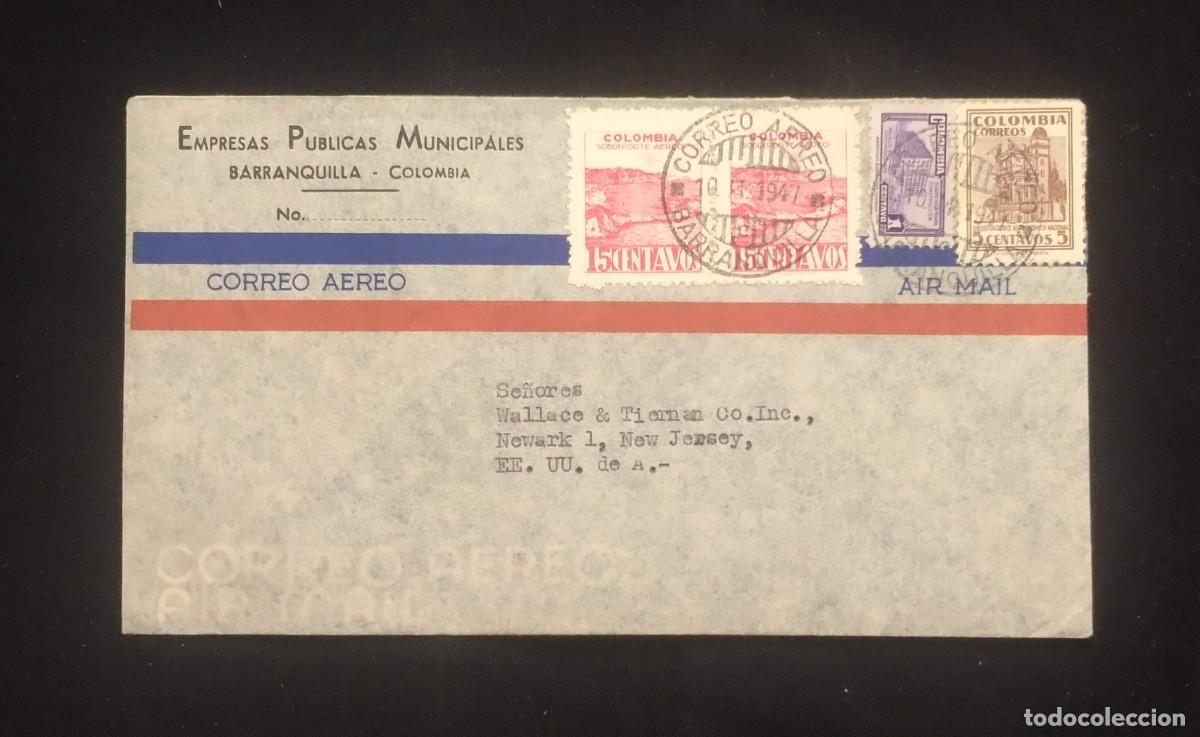 Sellos: TS) 1947 COLOMBIA, COVER SENT FROM BARRANQUILLA TO NEW JERSEY, AIRMAIL, WITH THE COMMUNICATIONS PALA