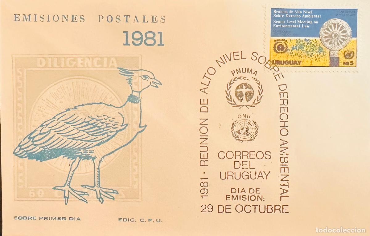 Stamps: CMI) 1981. URUGUAY. UN GLOBAL EMBLEM DESIGN WITH REUNI&Oacute;N DE ALTO NIVEL SOBRE DERECHO AMBIENTAL PNUMA