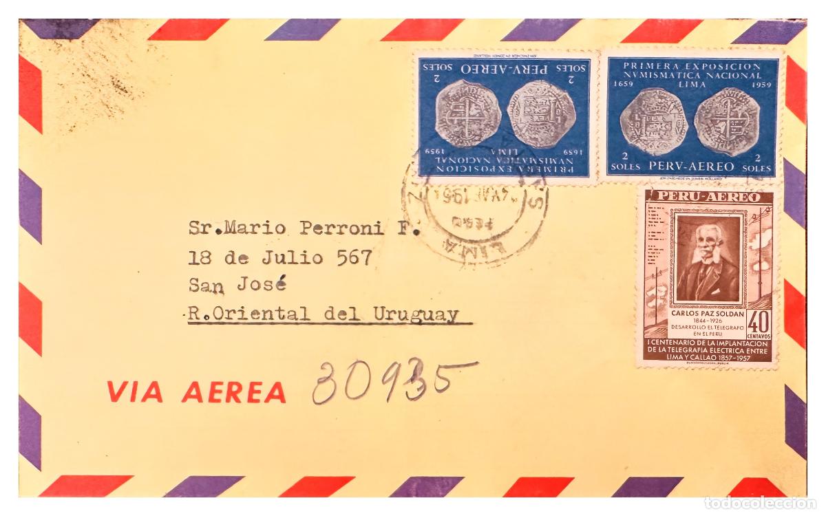 Timbres: CMI) 1959 PERU NATIONAL NUMISMATIC EXHIBITION AND CARLOS PAZ SOLDAN TO URUGUAY XF