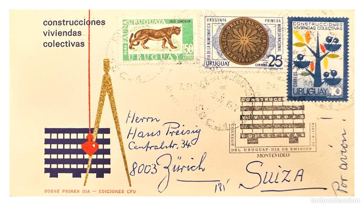 Timbres: CMI) 1972. URUGUAY. FDC. COUGAR AND COINS HOUSING PLOTS TO SWITZERLAND XF