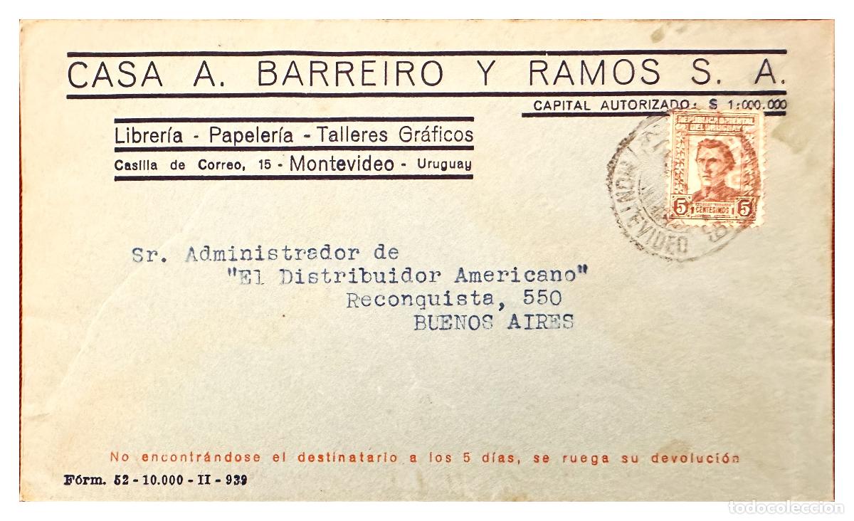 Stamps: CMI) 1939. URUGUAY. PORTRAIT OF JUAN ANTONIO LAVALLEJA SHIPPED TO ARGENTINA XF