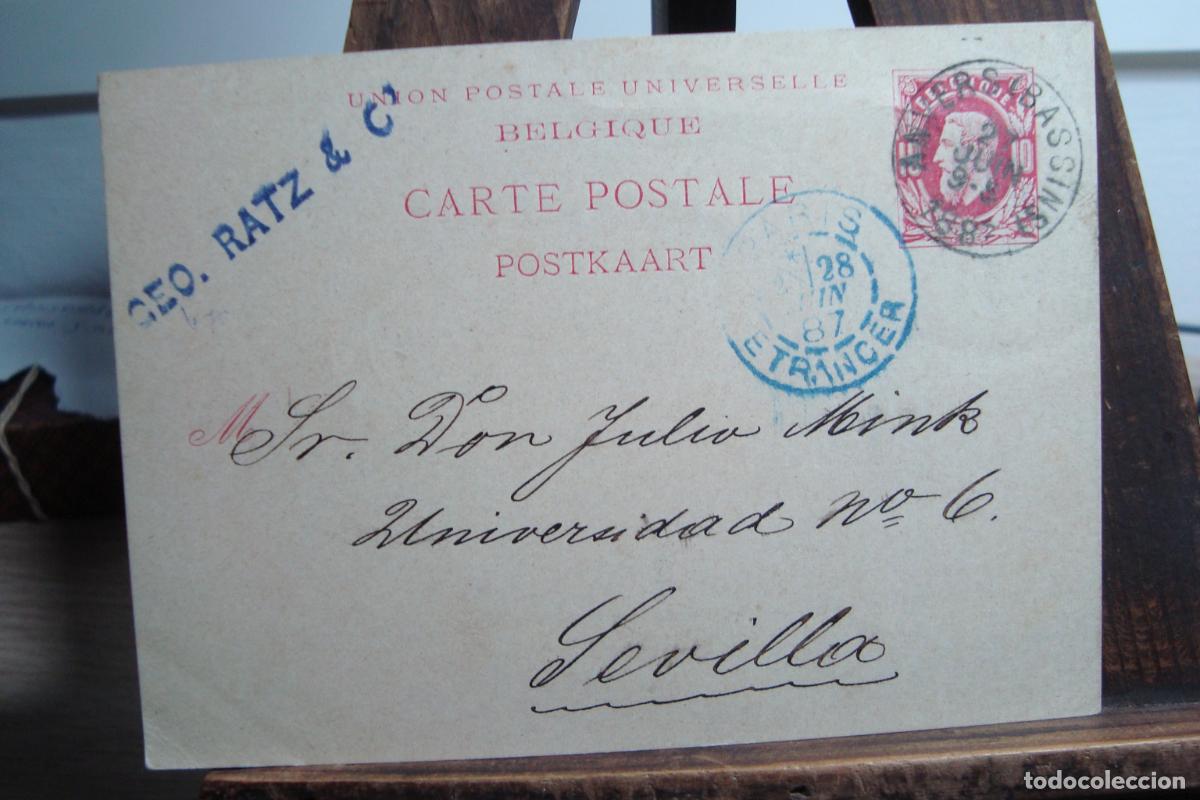 Sellos: ANTIGUA TARJETA CARTE POSTALE BELGIQUE GEO. RATZ & CIE. 1887. JULIO MINK SEVILLA.