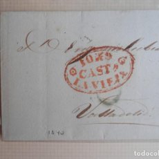 Sellos: TORO ZAMORA PREFILATELIA CARTA AÑO 1840 CON MARCA TORO CAST. LA VIEJA A VALLADOLID
