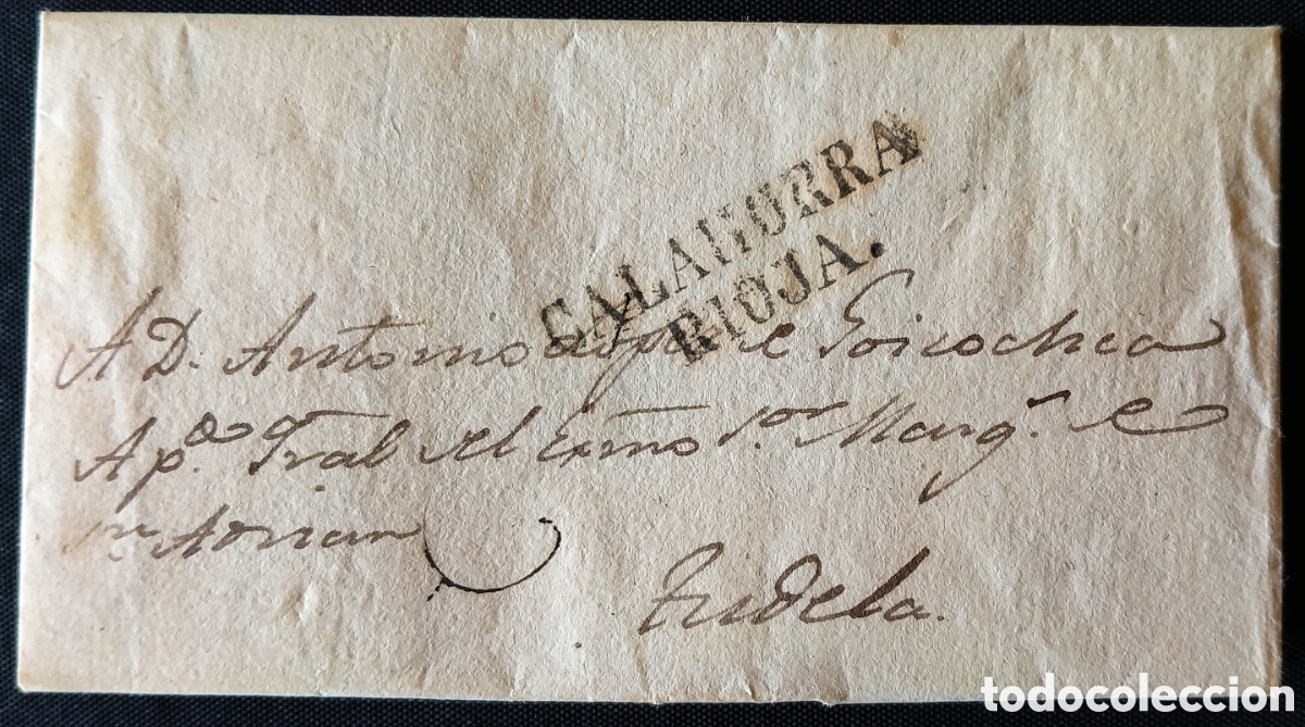 Sellos: ESPA&Ntilde;A. 1828. Carta CALAHORRA a TUDELA. Marca &rdquo;CALAHORRA/RIOJA&rdquo;. PIEZA DE VALOR HIST&Oacute;RICO DOCUMENTAL