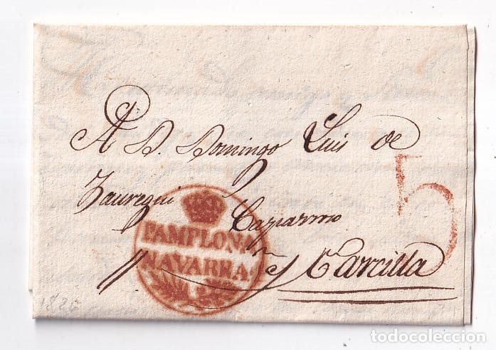 Sellos: PREFILATELIA. CARTA ENTERA. PAMPLONA A MARCILLA. NAVARRA. 1826. LUJO