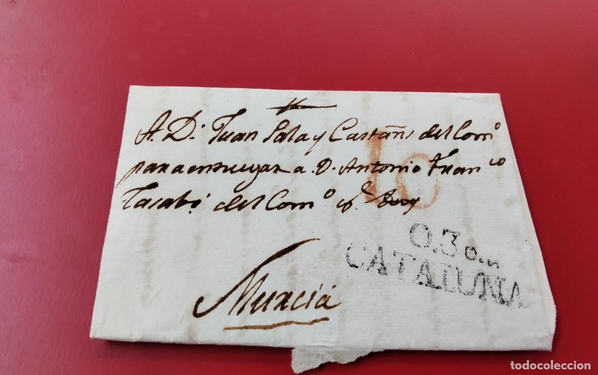 Sellos: ENVUELTA CIRCULADA DE OLOT A MURCIA MARCA DE CATALU&Ntilde;A Y PORTEO CARTA INTERIOR PIEZA EXCELENTE 1826