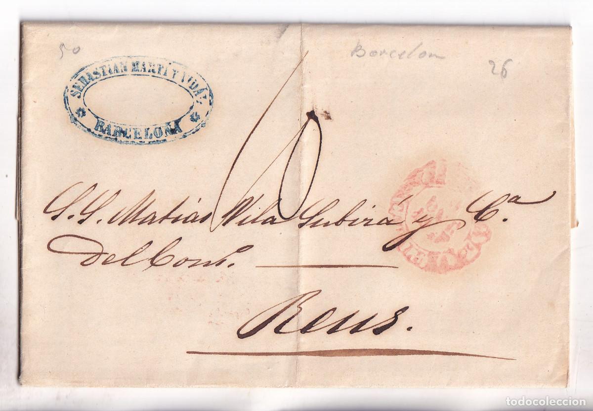 Sellos: PREFILATELIA. CARTA ENTERA. BARCELONA A REUS. TARRAGONA. LLEGADA. 1847
