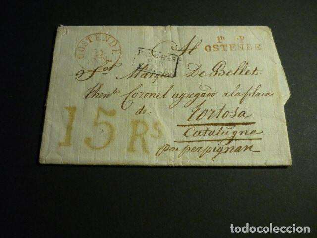 Sellos: CARTA PREFILATELICA OSTENDE A TORTOSA TARRAGONA 1830 15 REALES