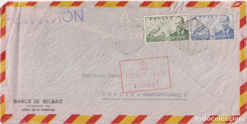 Francobolli: Sobre con Membrete. De la Frontera (Banco de Bilbao) a Berl&iacute;n (Berliner BanK) Del 7 May. 1956 y Fech