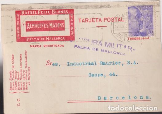 Timbres: Guerra Civil. Tarjeta Postal con Membrete de Palma de Mallorca a Barcelona del 17 Nov. 1939. Con Cen