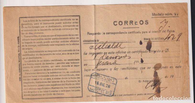 Sellos: Correos. Resguardo de Correspondencia Certificada para el interior del reino. Alcalde. Ferrol. 15 Di
