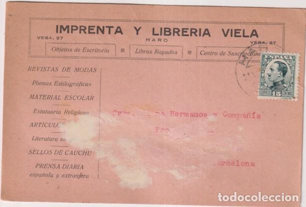 Sellos: Tarjeta Postal con Membrete. de Haro a Barcelona del 21 Nov. 1930