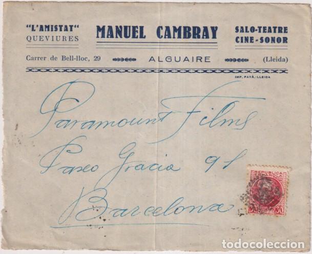 Sellos: Frontal de Carta con membrete Cine-sonoro, Sal&oacute;-Teatre. Alguaire (Lleida) a Barcelona (Paramount Fil