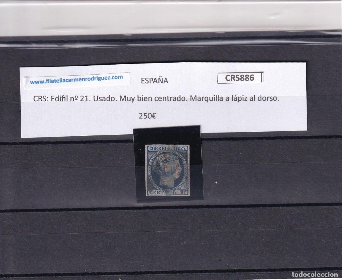 Sellos: CRS0886 SELLO Edifil n&ordm; 21 Usado. Muy bien centrado. Marquilla a l&aacute;piz al dorso