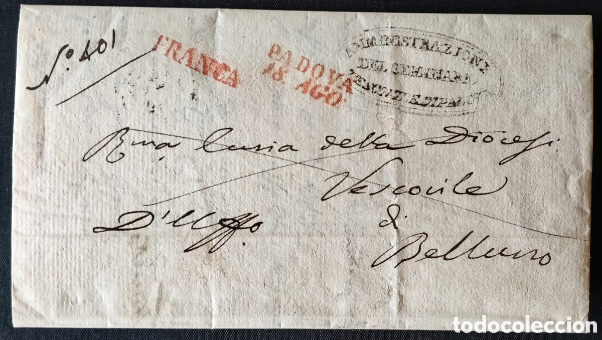 Sellos: ITALIA (R. LOMBARDO-V&Eacute;NETO) / 1847. Carta de P&Aacute;DUA a BELLUNO. Diversas marcas. ALTO VALOR HIST&Oacute;RICO