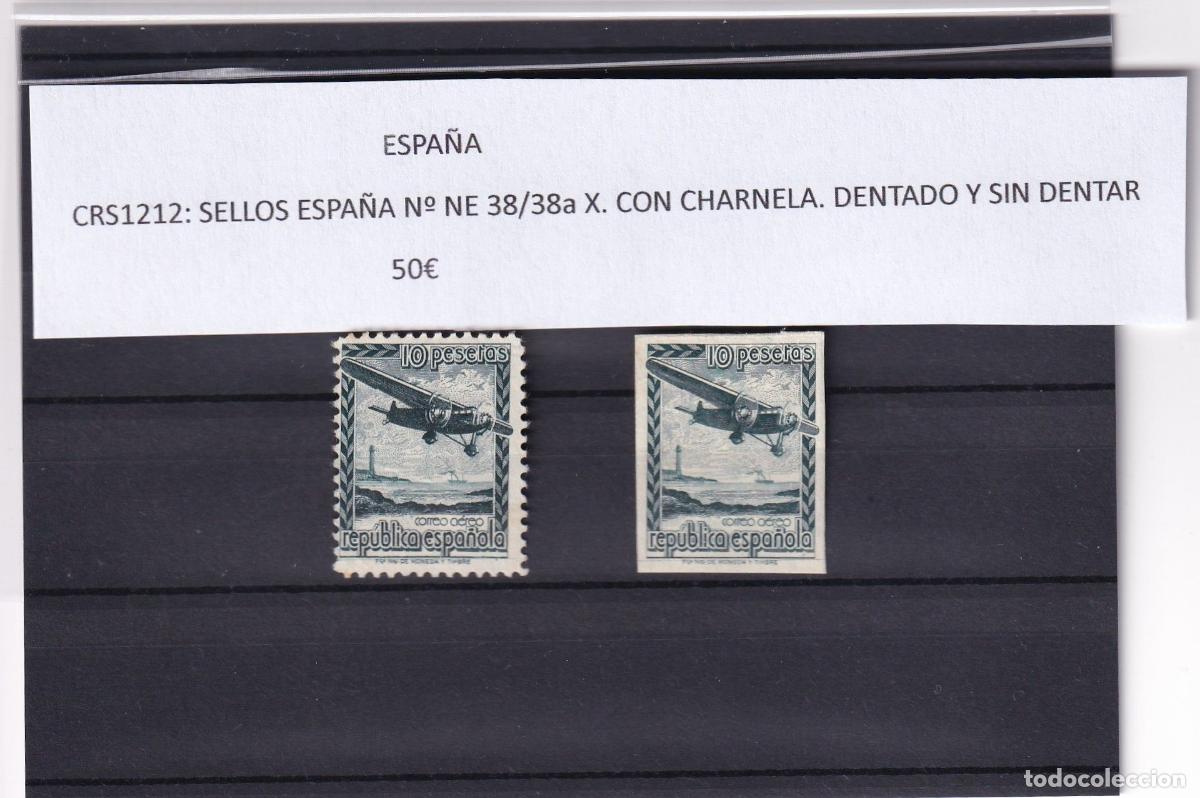 Selos: CRS1212 SELLOS ESPA&Ntilde;A N&ordm; NE 38/38a X. CON CHARNELA. DENTADO Y SIN DENTAR