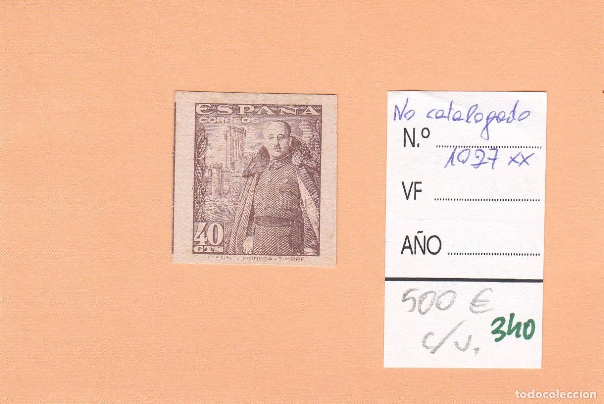 Timbres: CRSE0340 SELLO ESPA&Ntilde;A N&ordm; CAT N&ordm; 1027XX SIN DENTAR MUY RARO
