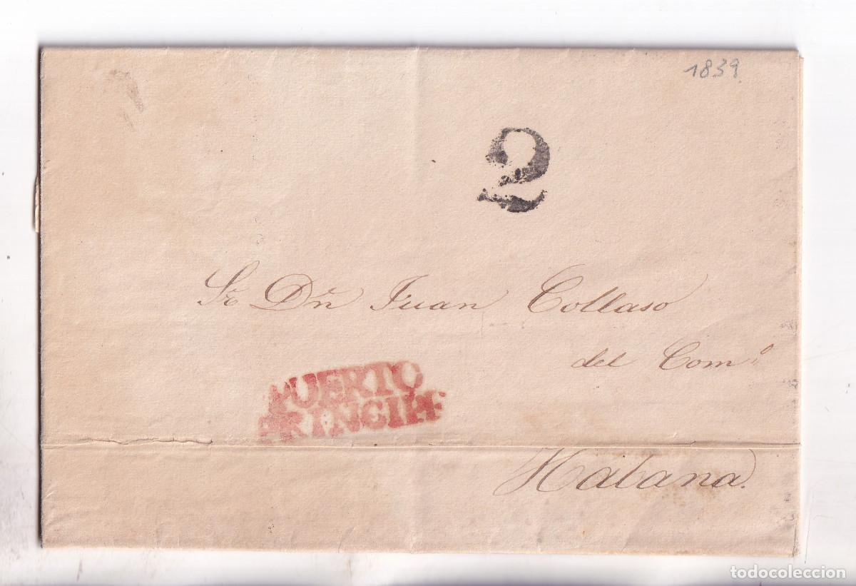 Sellos: PREFILATELIA. CARTA ENTERA. PUERTO PR&Iacute;NCIPE. 1839. A HABANA. CUBA.