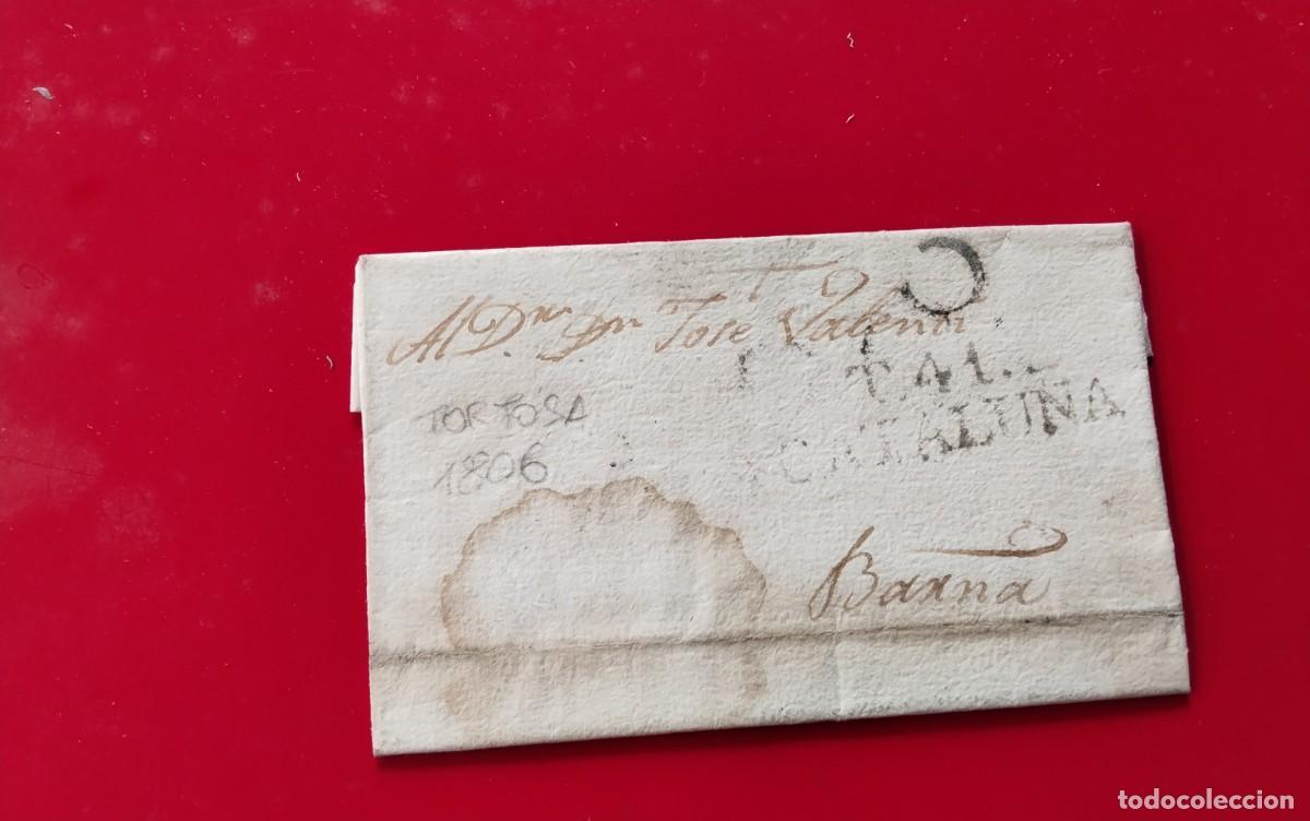 Sellos: TORTOSA ENVUELTA PREFILATELICA CIRCULADA A BARCELONA A&Ntilde;O 1806 ESCRITA INTERIOR, PIEZA COLECCION