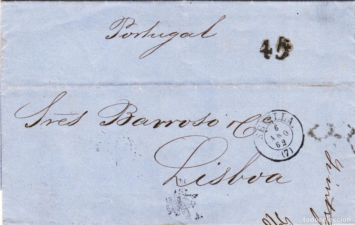 Francobolli: CRCAR008 ESPA&Ntilde;A (PREFILATELIA) CARTA COMPLETA DE SEVILLA A LISBOA 1862 NUMERAL 45 EN EL FRENTE Y AL