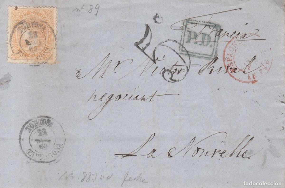 Sellos: CRCAR116 CARTA COMPLETA DE TORTOSA A FRANCIA CON SELLO N&ordm; 100A. MATASELLO FECHADOR TIPO II, MARCA