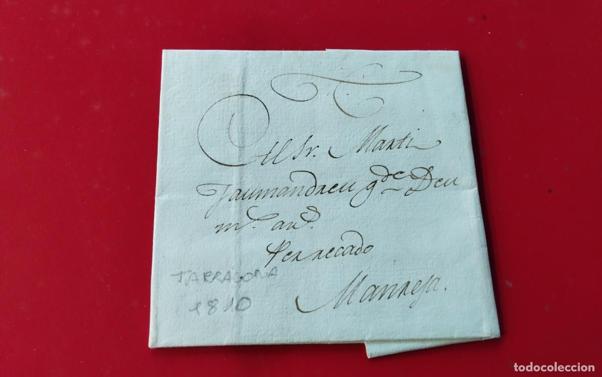 Sellos: TARRAGONA ENVUELTA PREFILATELICA CIRCULADA A MANRESA A&Ntilde;O 1810 CARTA INTERIOR , PIEZA COLECCION