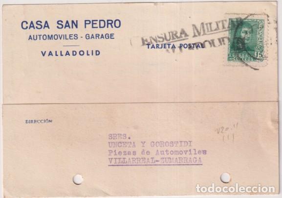 Sellos: Casa San Pedro, Autom&oacute;viles. Valladolid. Tarjeta Postal con Membrete. a Villarreal-Zum&aacute;rraga, Franqu