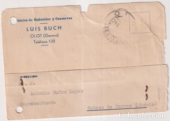 Sellos: Tarjeta Postal con Membrete F&aacute;brica de Embutidos. Luis Buch. Olot del 27- Sep. 1934. a Cabezo de Tor