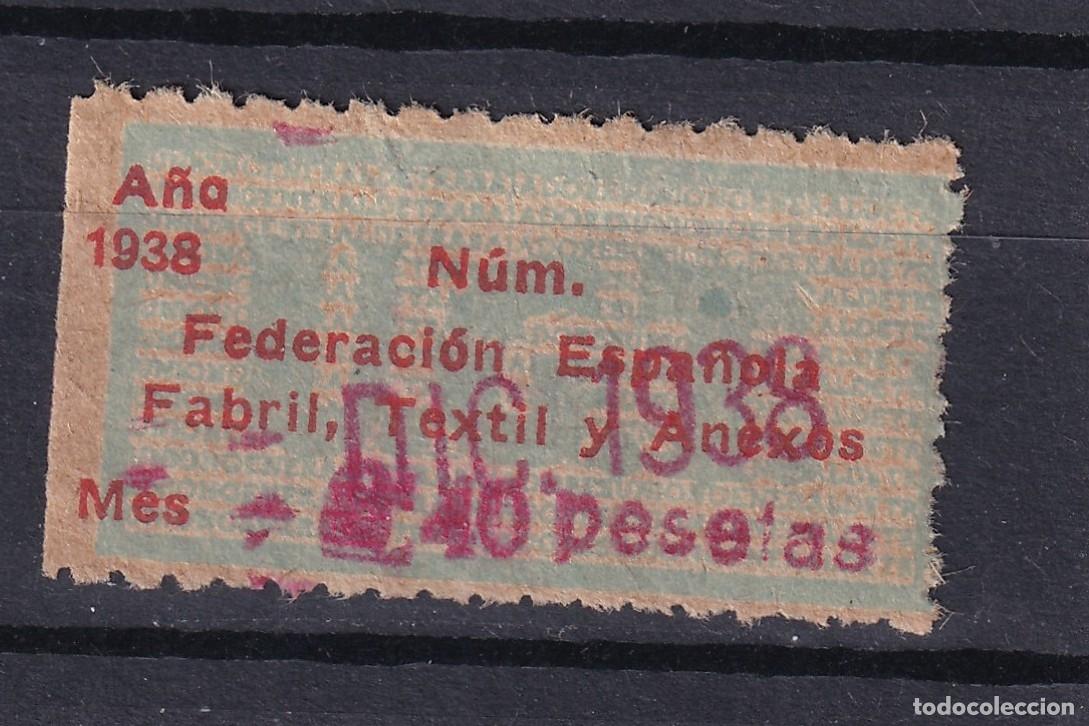 Sellos: CRS1668 ESPA&Ntilde;A GUERRA CIVIL U.G.T.. Federaci&oacute;n textil y fabril 1938, Matasello de fechador