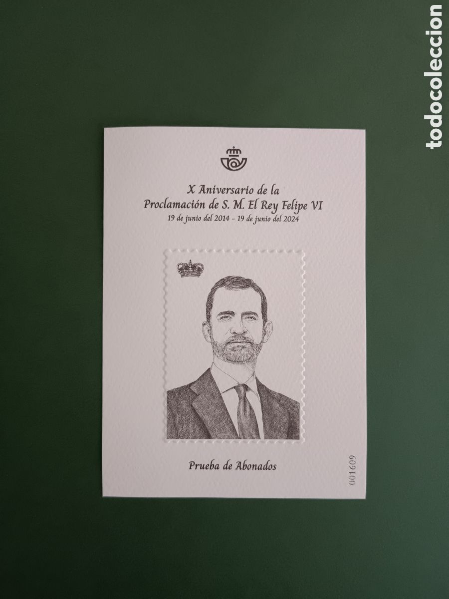 Sellos: PRUEBA DE ABONADO - ESPA&Ntilde;A 2024 - &rdquo;X ANIVERSARIO DE LA PROCLAMACI&Oacute;N DE S. M. FELIPE VI&rdquo;