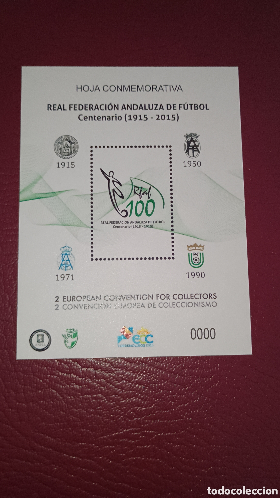 Sellos: ESPA&Ntilde;A 2015 - REAL FEDERACI&Oacute;N ANDALUZA DE F&Uacute;TBOL ECC TORREMOLINOS NUMERACI&Oacute;N 0000 - HOJA RECUERDO