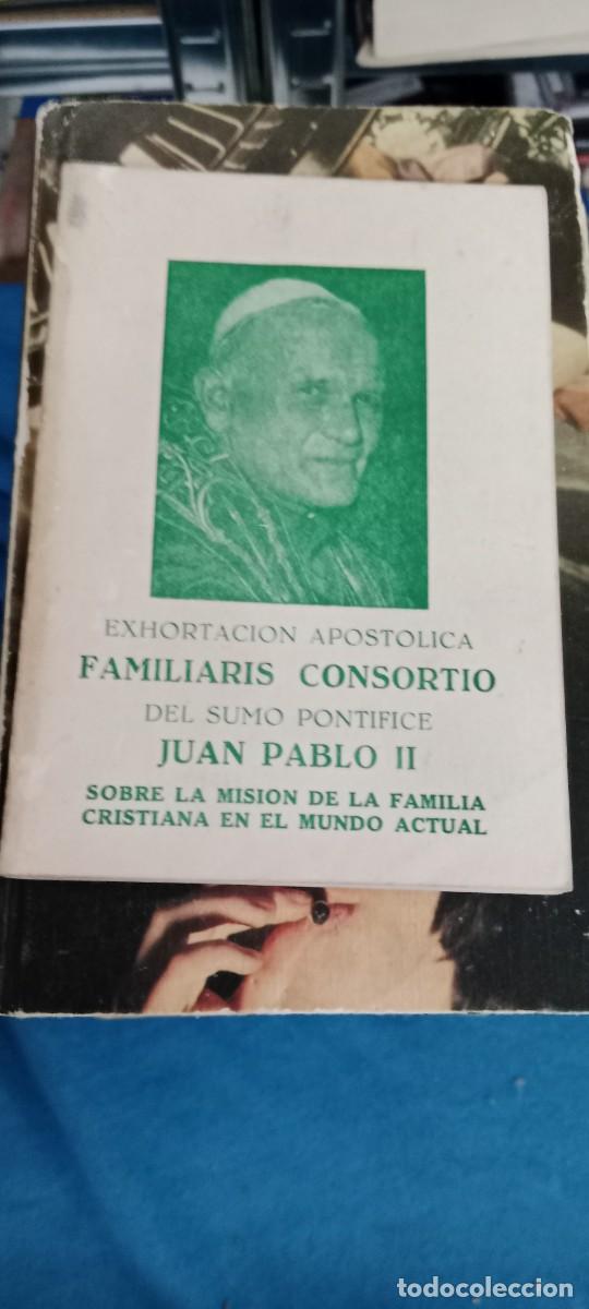 Sellos: EXHORTACION APOSTOLICA FAMILIARIS CONSORTIO JUAN PABLO II LIBRO GG-DNI