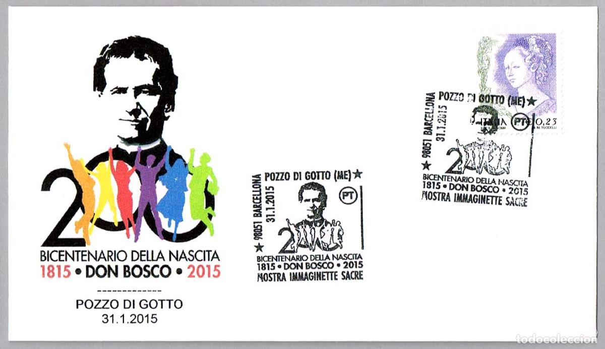 Sellos: Matasellos RELIGION - BICENTENARIO NACIMIENTO DE DON BOSCO. Pozzo di Gotto, Italia, 2015