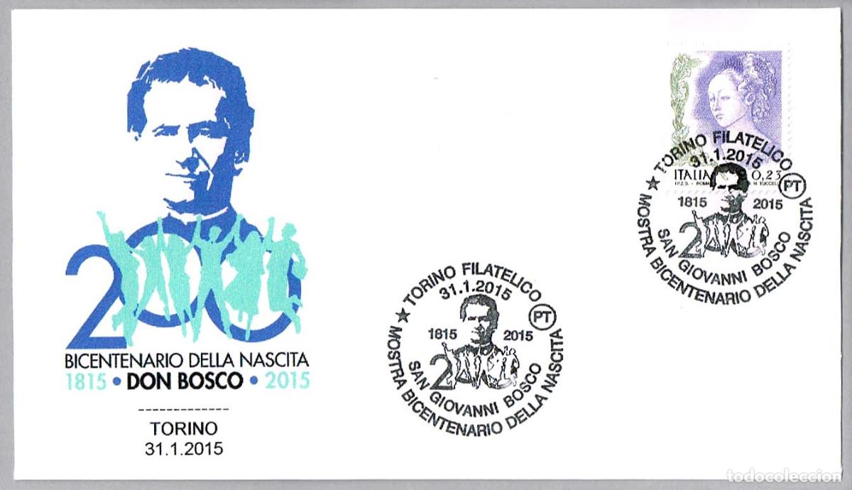 Sellos: Matasellos RELIGION - BICENTENARIO NACIMIENTO DE DON BOSCO. Torino, Italia, 2015