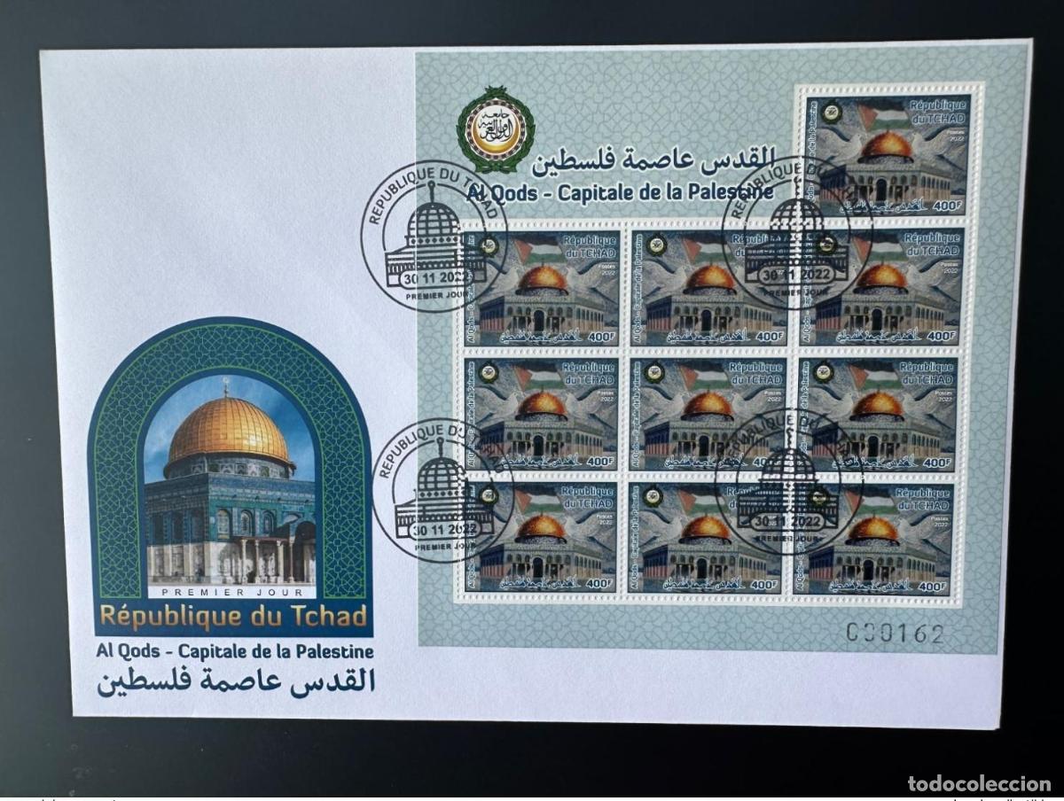 Sellos: Chad 2022 Mi.? La edici&oacute;n conjunta FDC M/S es Al Quds Capital Palestina