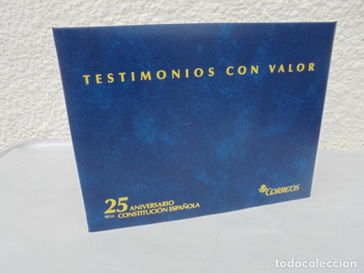 TESTIMONIOS CON VALOR. 25 ANIVERSARIO DE LA CONSTITUCION ESPAÑOLA. CORREOS. SELLOS. LIBRO COMPLETO. (Filatelia - Sellos - Reproducciones)