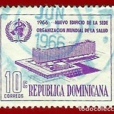 Sellos: REPUBLICA DOMINICANA. 1966. ORGANIZACION MUNDIAL DE LA SALUD. NUEVO EDIFICIO DE GINEBRA. Lote 304322343