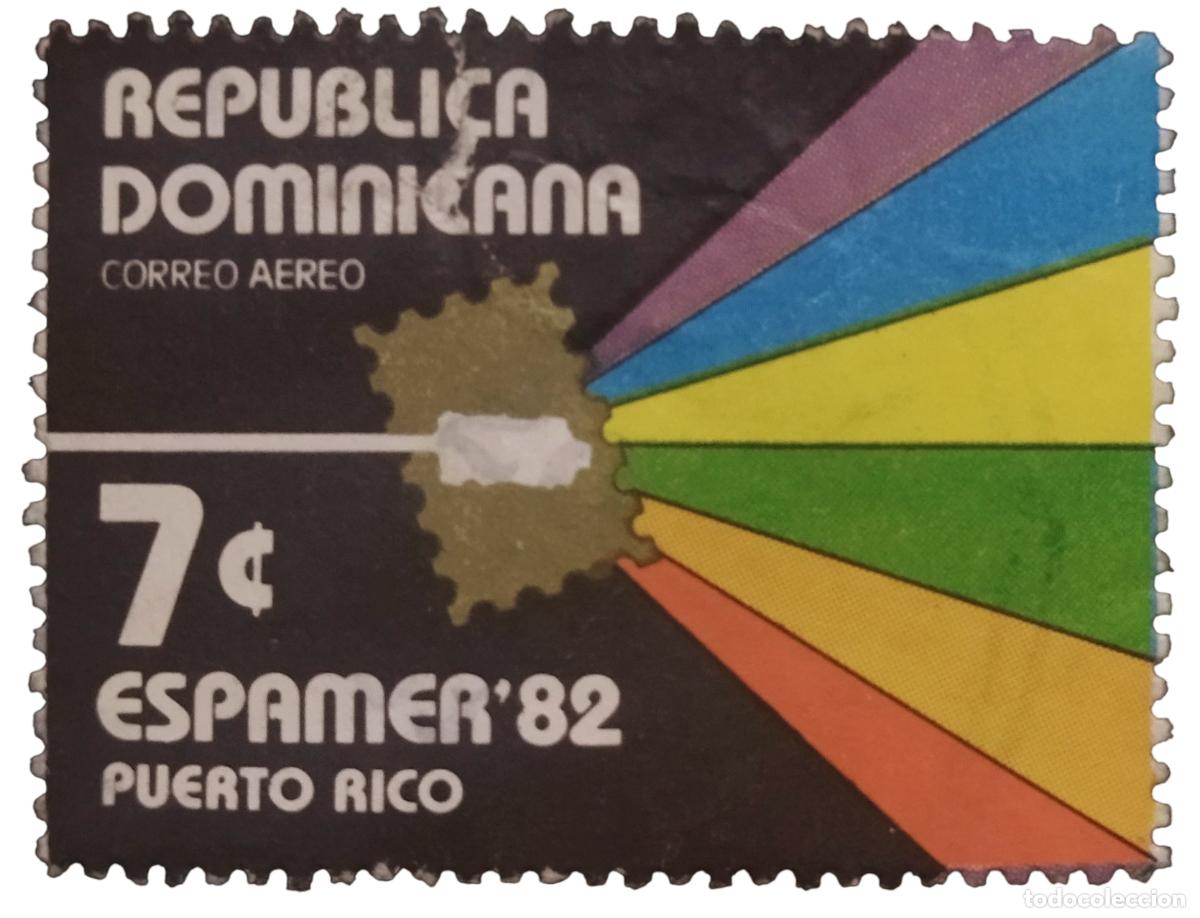 Sellos: REP&Uacute;BLICA DOMINICANA 1982 Exposici&oacute;n Filat&eacute;lica Am&eacute;rica - Espa&ntilde;a &rdquo;Espamer '82&rdquo;. Puerto Rico. A&eacute;reo.