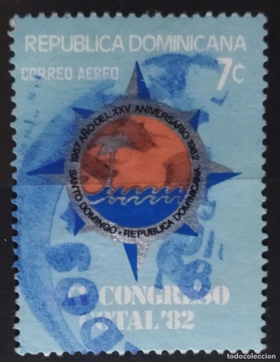 Sellos: REP&Uacute;BLICA DOMINICANA 1982 25.&ordm; Congreso de la confederaci&oacute;n latinoamericana de organizadores. USADO.