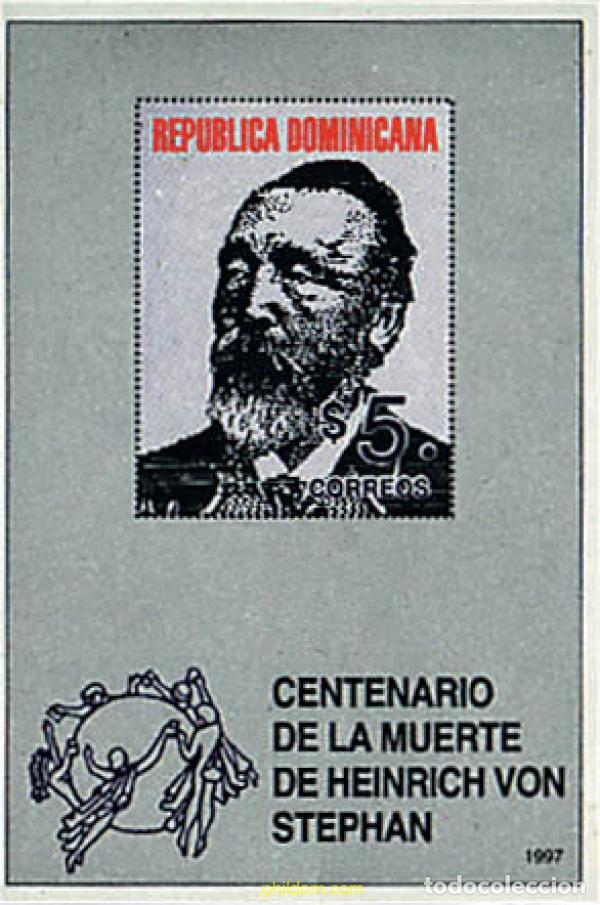 Sellos: 51328 MNH DOMINICANA 1997 CENTENARIO DE LA MUERTE DE HEINRICH VON STEPHAN FUNDADOR DE LA UNION POST