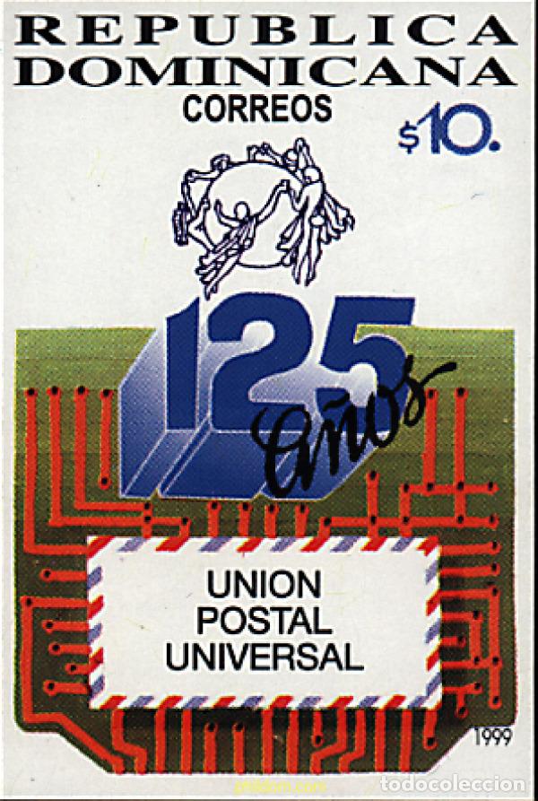Sellos: 51554 MNH DOMINICANA 1999 125 ANIVERSARIO DE LA UPU