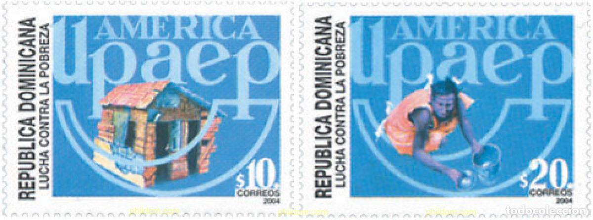 Sellos: 148656 MNH DOMINICANA 2004 AMERICA-UPAEP 2005 - LUCHA CONTRA LA POBREZA